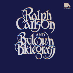 Ralph Carlson and Bytown Bluegrass Volume 2 Cover